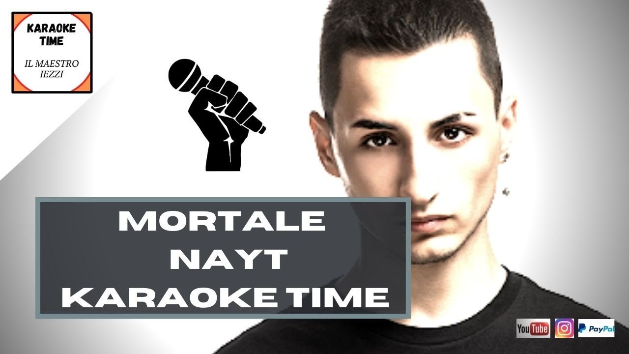 MORTALE-NAYT (Versione Karaoke) - Karaoke Time