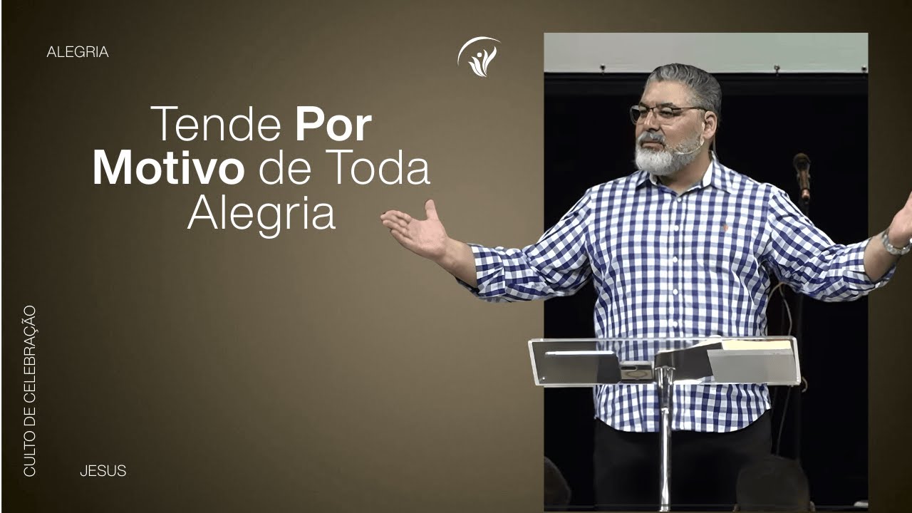 Tende Por Motivo de Toda Alegria | Pr. Adson Feltrin