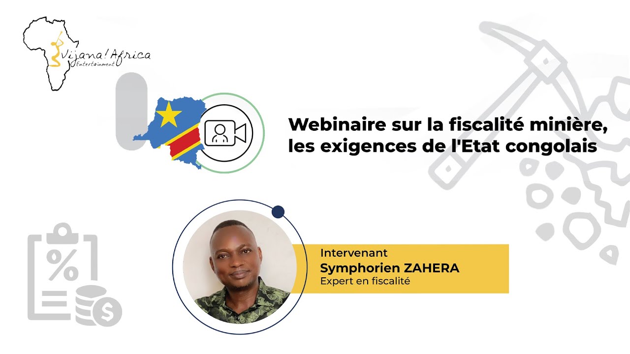 Fiscalité minière en RDC : Exigences de l’État congolais | Webinaire Vijana Africa