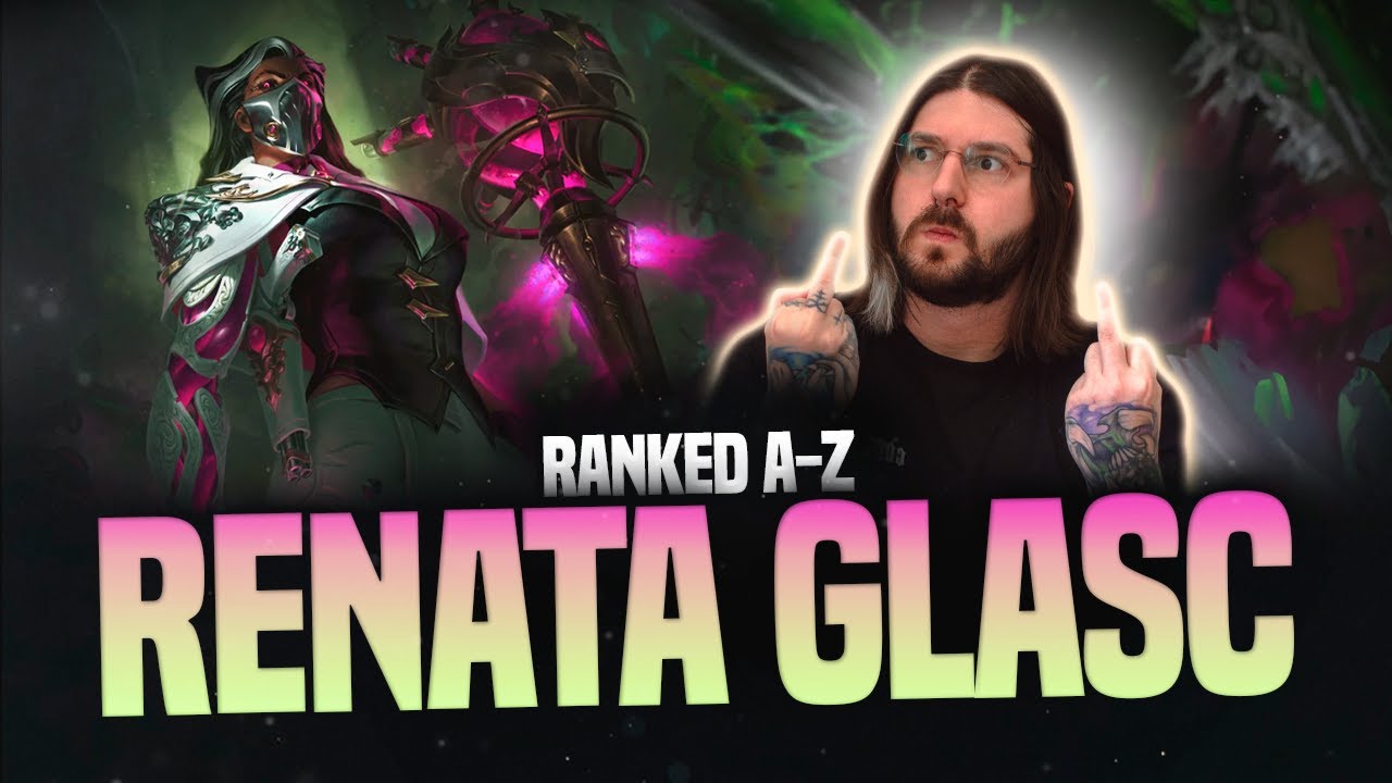 RANKED A-Z: RENATA GLASC! LEAGUE OF LEGENDS!