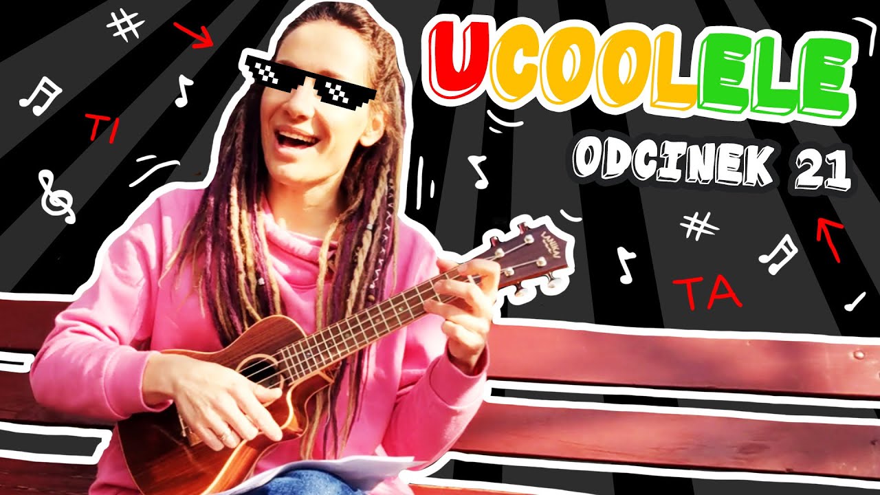 Julia Pietrucha - We care so much - uCOOLele #21 - nauka gry na ukulele