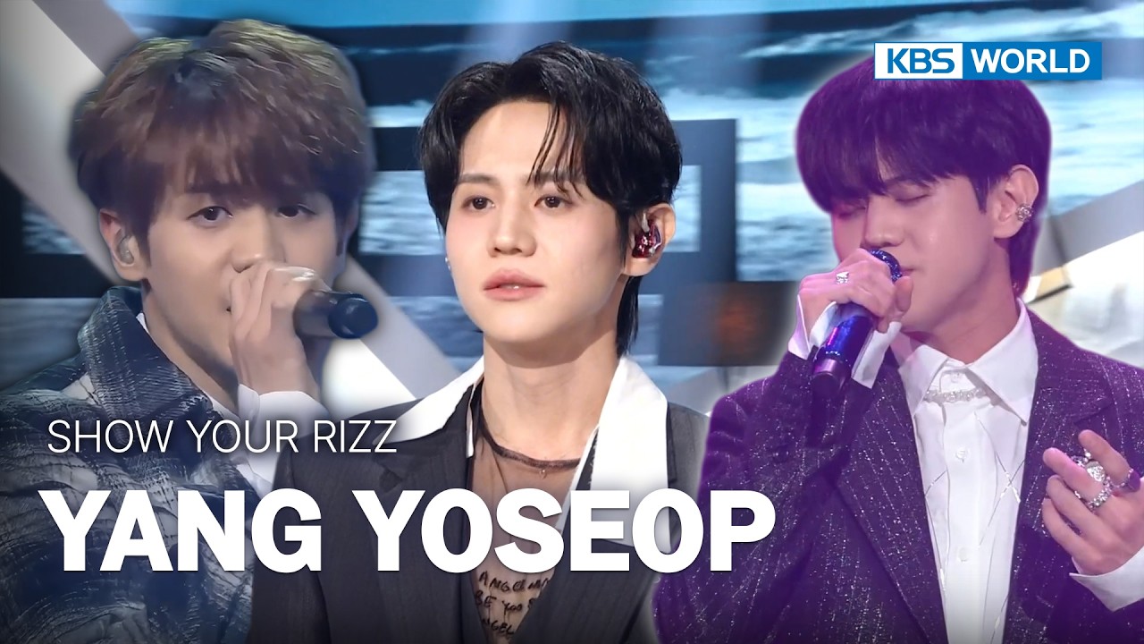 [SHOW YOUR RIZZ] THE GOLDEN ERA : YANG YOSEOP✨ | KBS WORLD TV