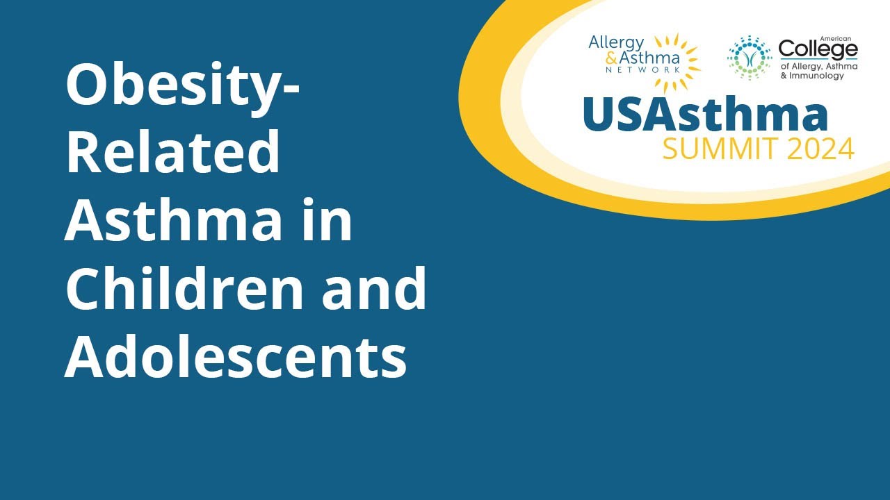Obesity Related Asthma in Children and Adolescents,