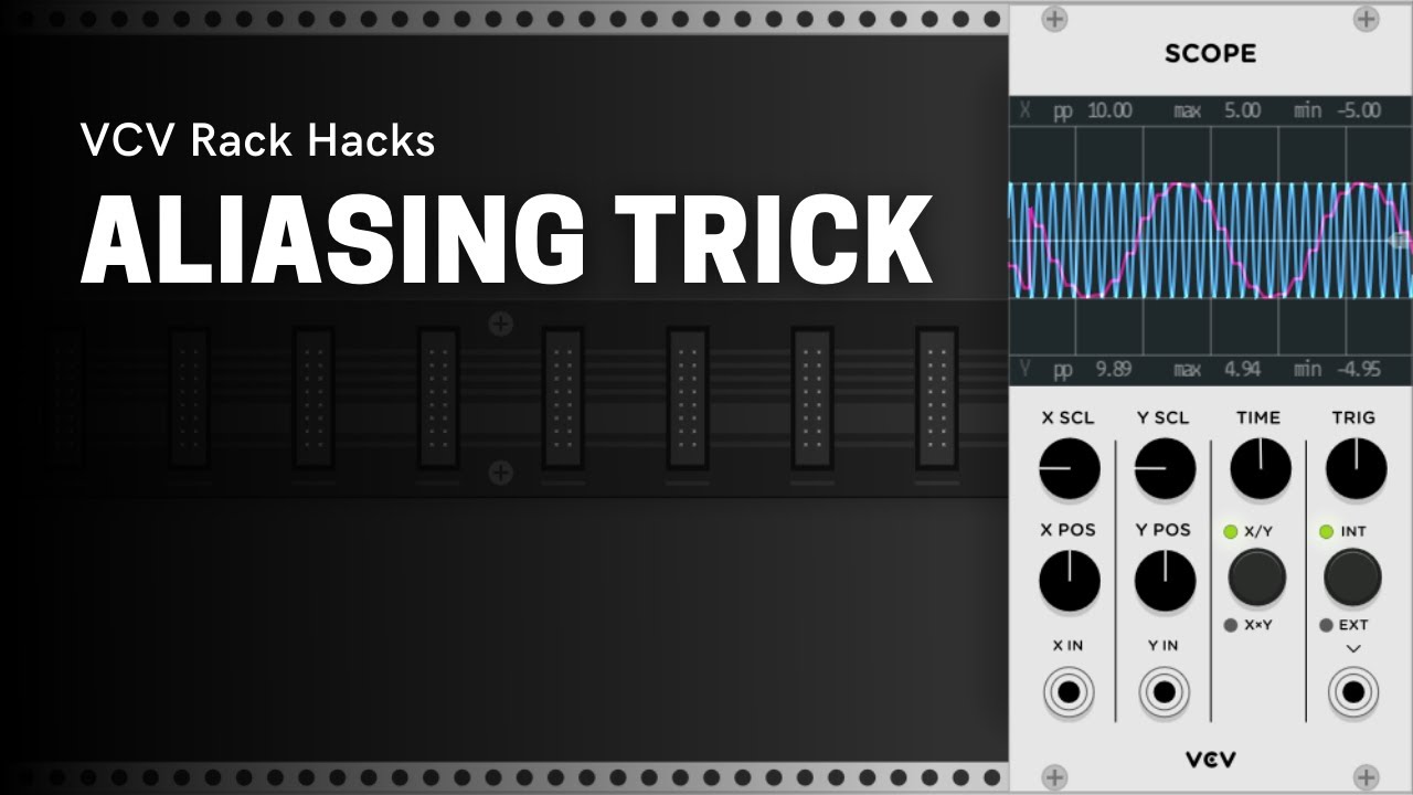 VCV Rack Hacks | Aliasing Trick