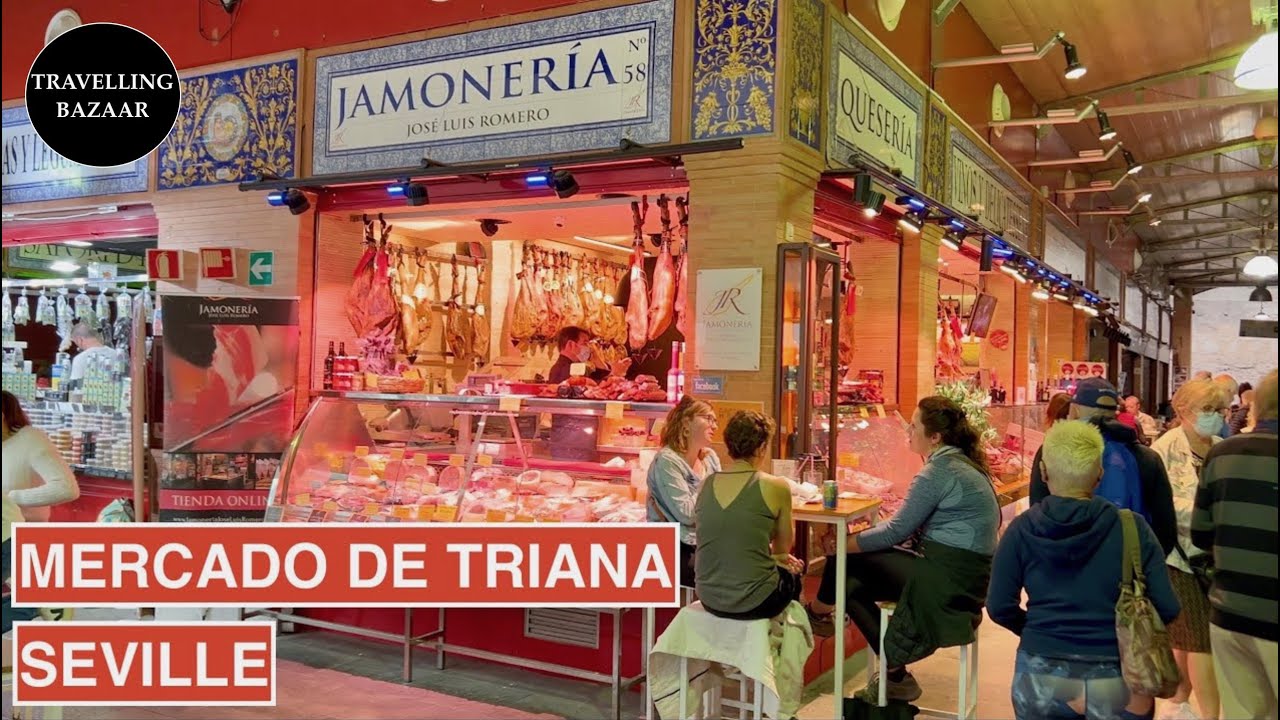 🌎 Mercado de Triana | Seville | Spain