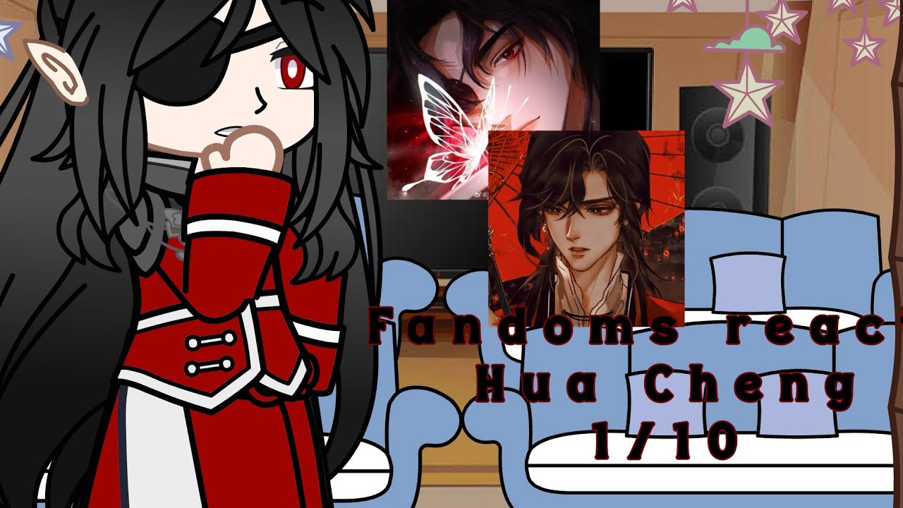 Fandoms reacts Hua Cheng[1/10]