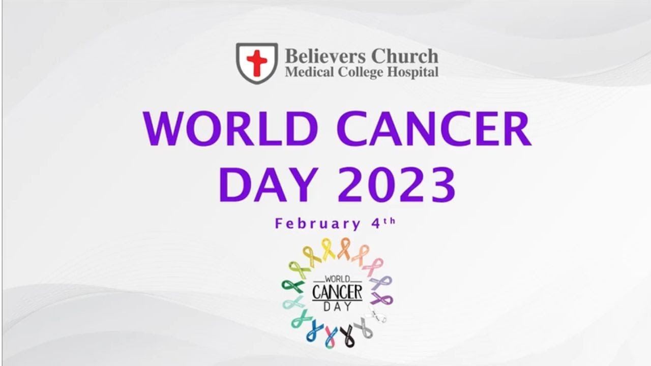 World Cancer Day | Believers International Cancer Care Centre