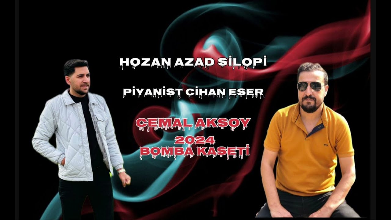 HOZAN AZAD SİLOPİ CEMAL AKSOY CİZİRİ 2024