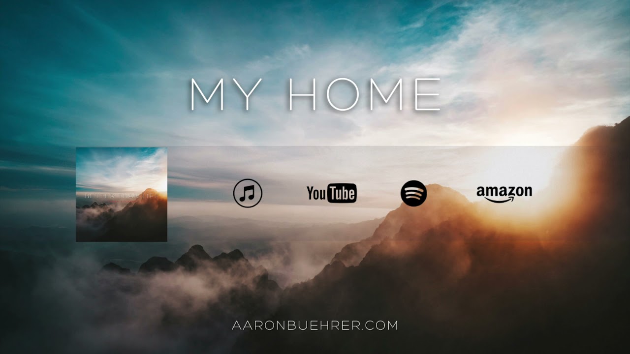 Aaron Buehrer- My Home (Official Audio)
