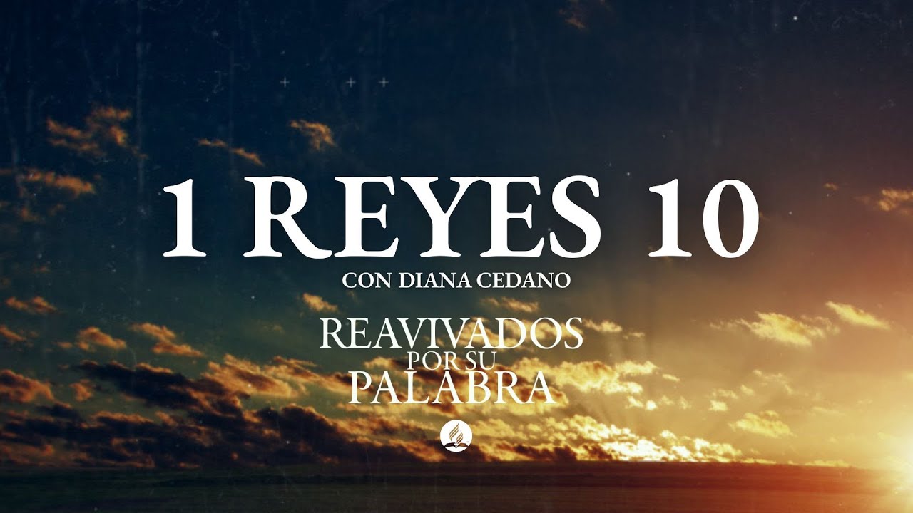 1 de Reyes 10 - Reavivados por su palabra - Febrero 11 de 2026