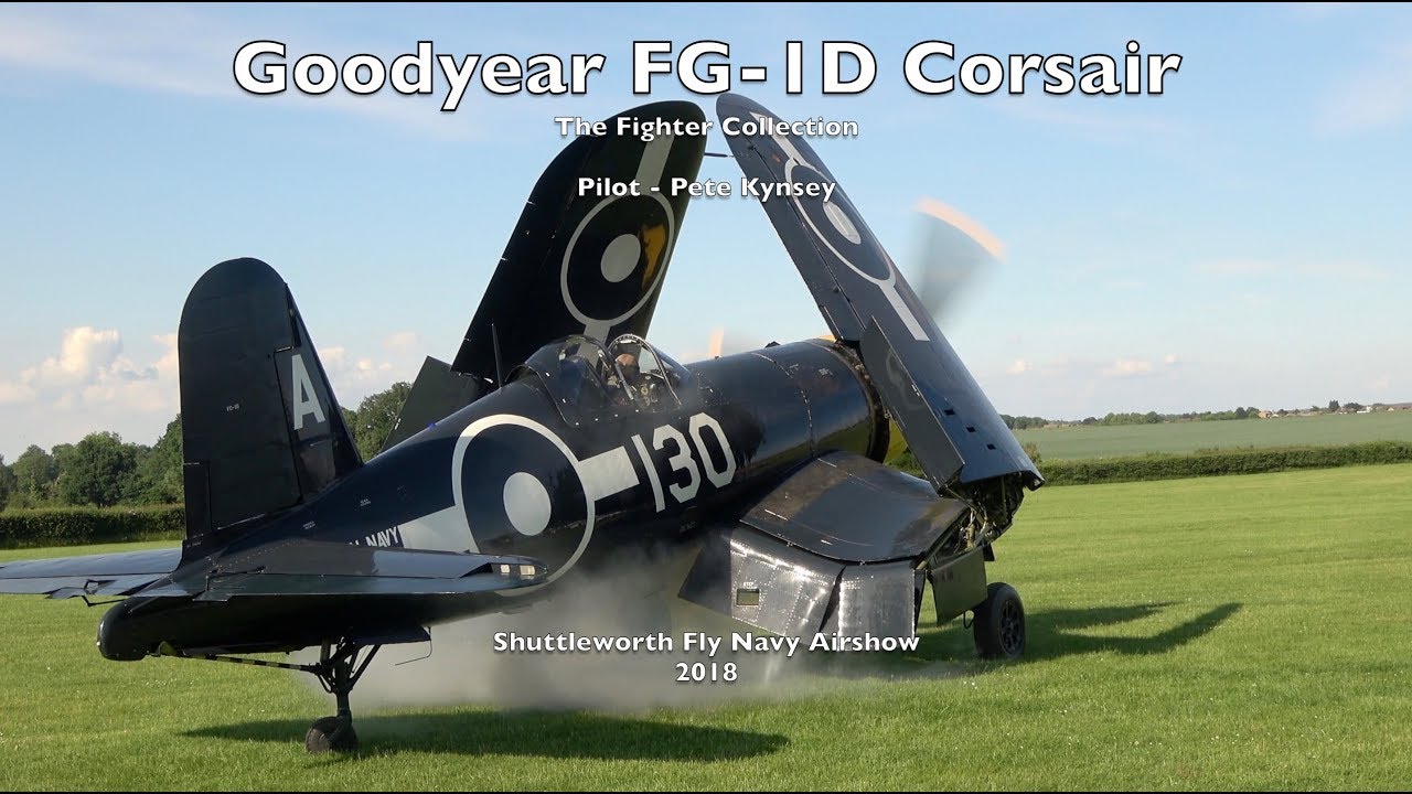 Goodyear FG-1D Corsair - Shuttleworth Fly Navy Airshow 2018