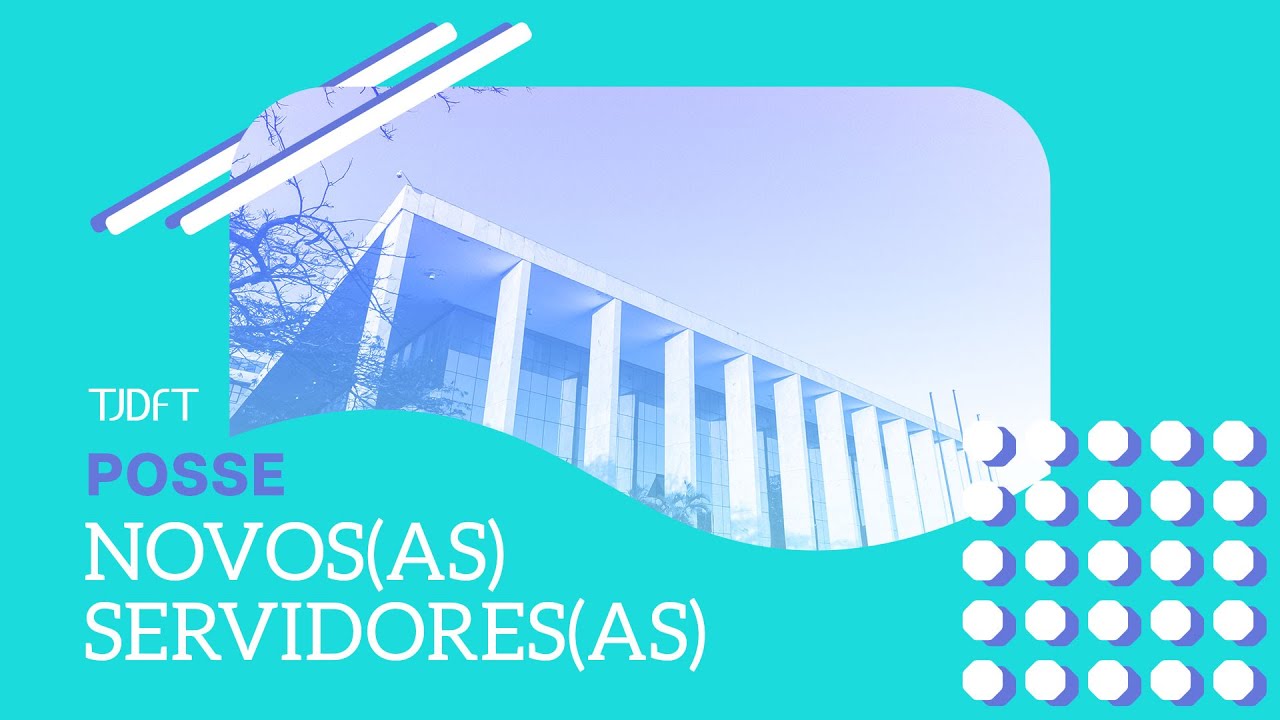 CERIM&Ocirc;NIA DE POSSE DOS NOVOS SERVIDORES DO TJDFT