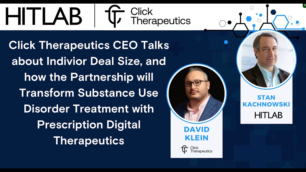 Click Therapeutics CEO Discusses the Indivior Deal & How This Will Transform Substance Use Disorder