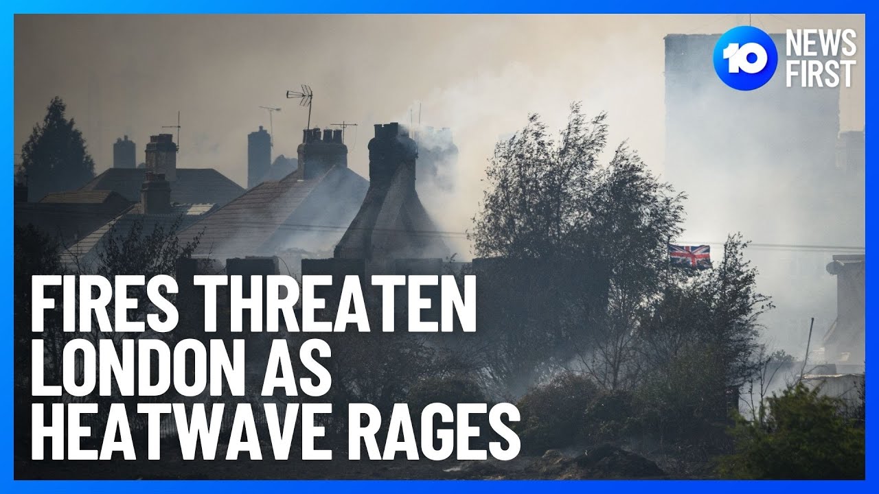 UK Heatwave Breaks Records And Sparks Fires | 10 News First