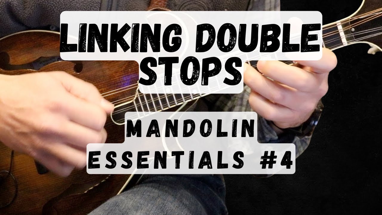 Linking Double Stops: Mandolin Essentials #4