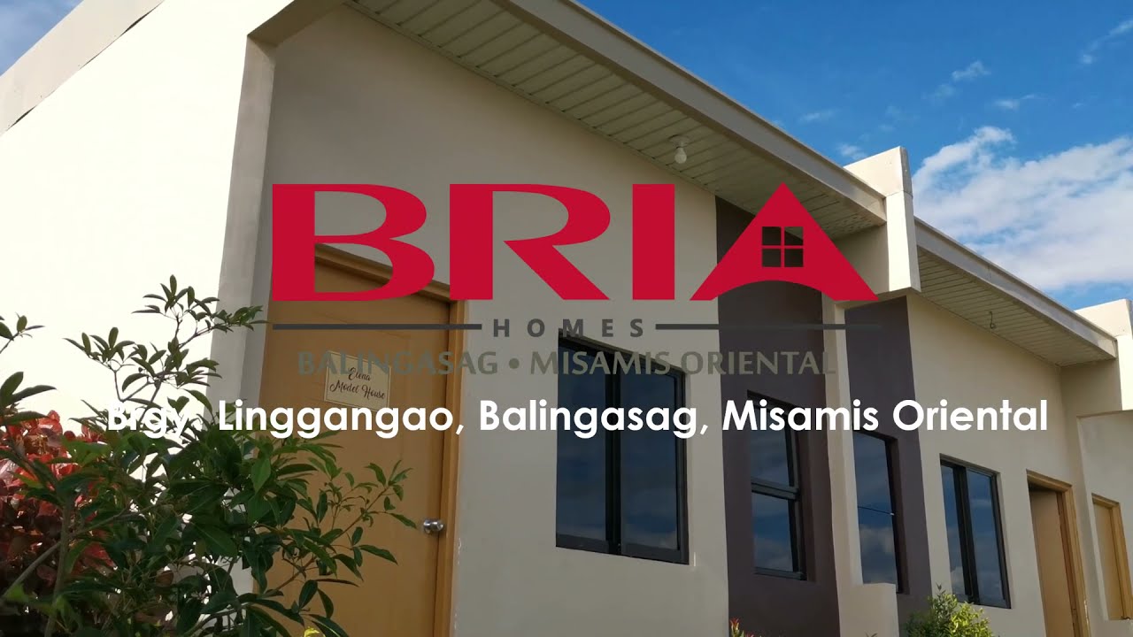 MALAPIT SA LAHAT - BRIA HOMES BALINGASAG