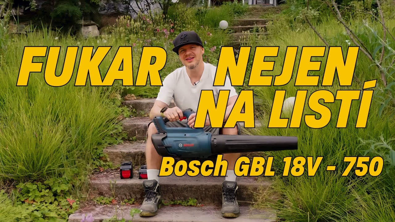 Fukar nejen na listí - Bosch GBL 18V - 750