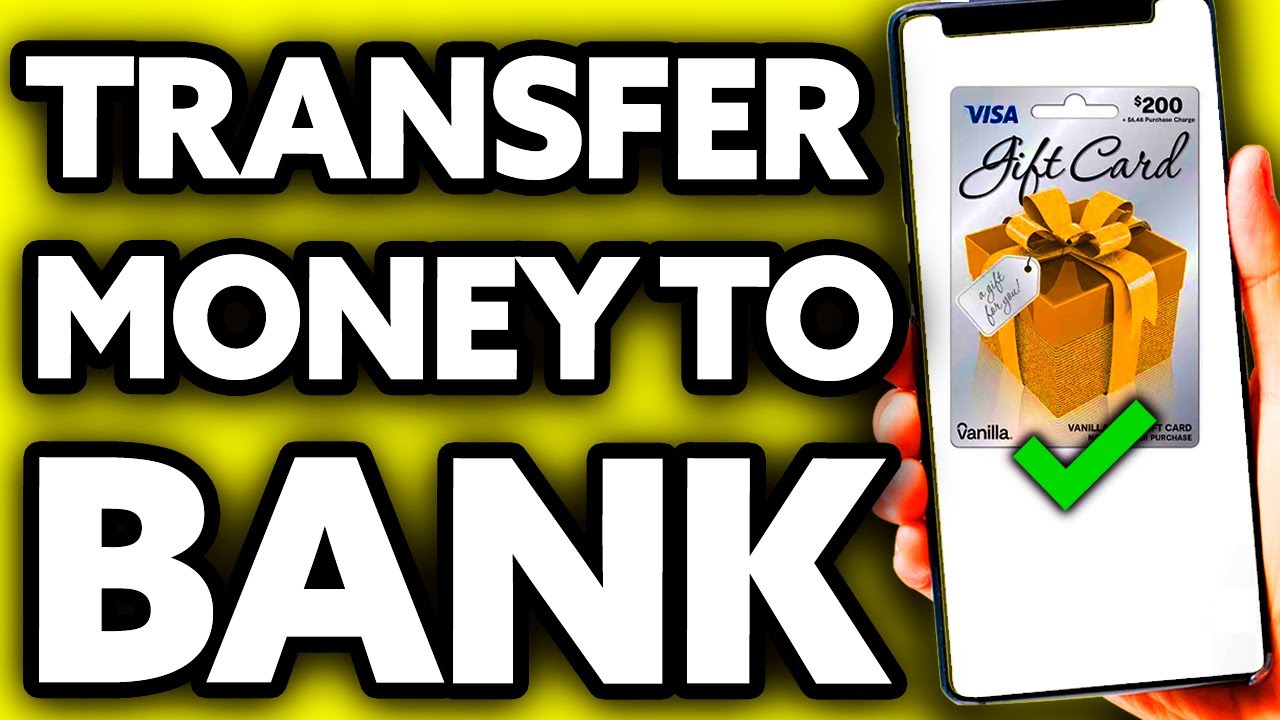 How To Transfer Money from Vanilla Gift Card to Bank Account