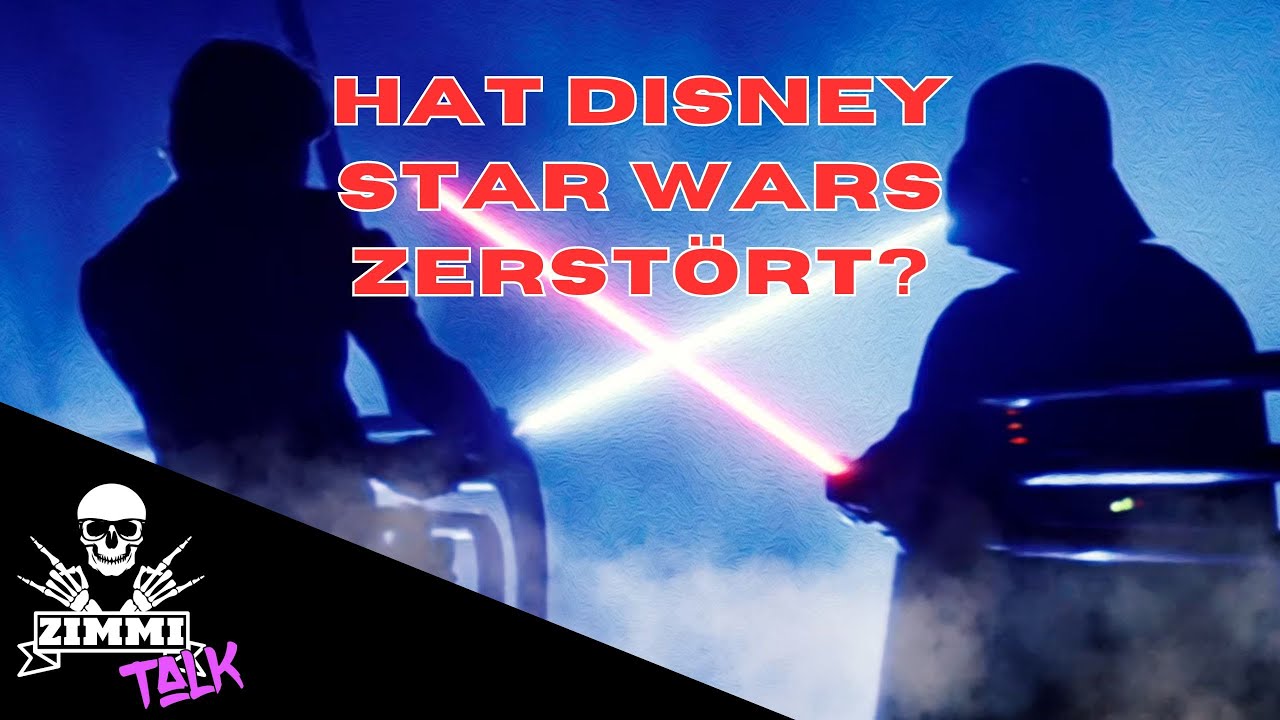 HAT DISNEY STAR WARS ZERSTÖRT? - Zimmi Talk