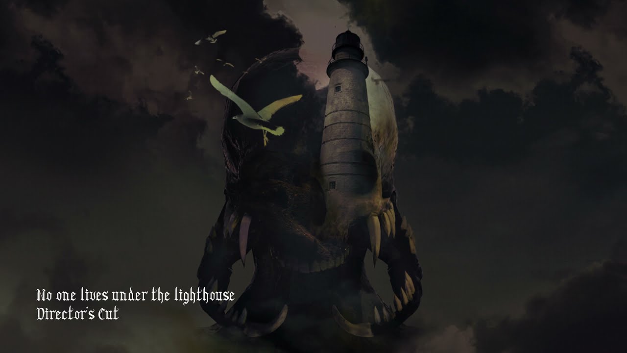 No one lives under the lighthouse Director's Cut trailer