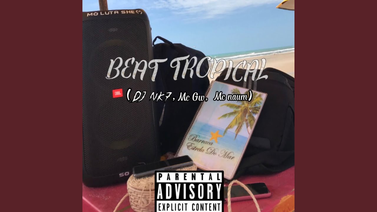 BEAT TROPICAL DO NK7