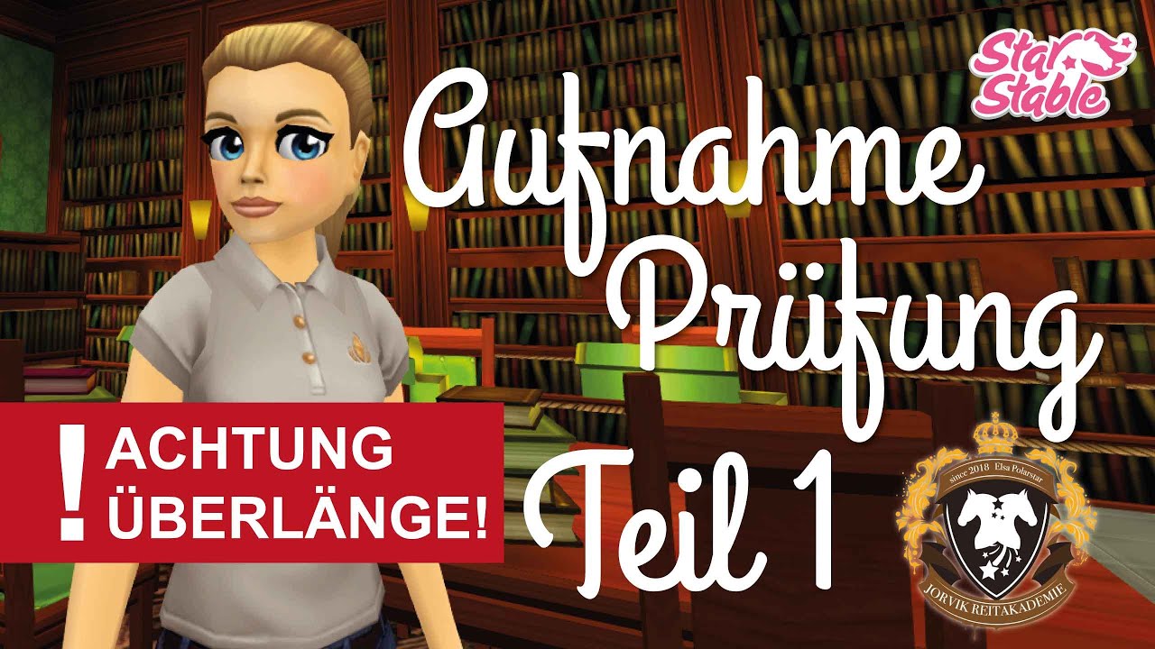 Aufnahmeprüfung Teil 1 🐴💡 Star Stable Realistisches Roleplay [DEUTSCH] Elsa Polarstar