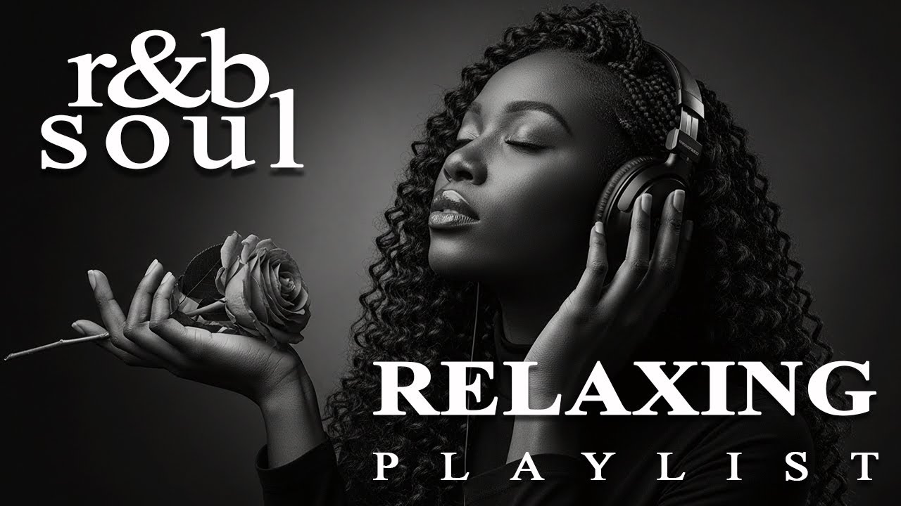 【R&B Soul】Gentle Soul Playlist – Relaxing Vocals & Chill Grooves