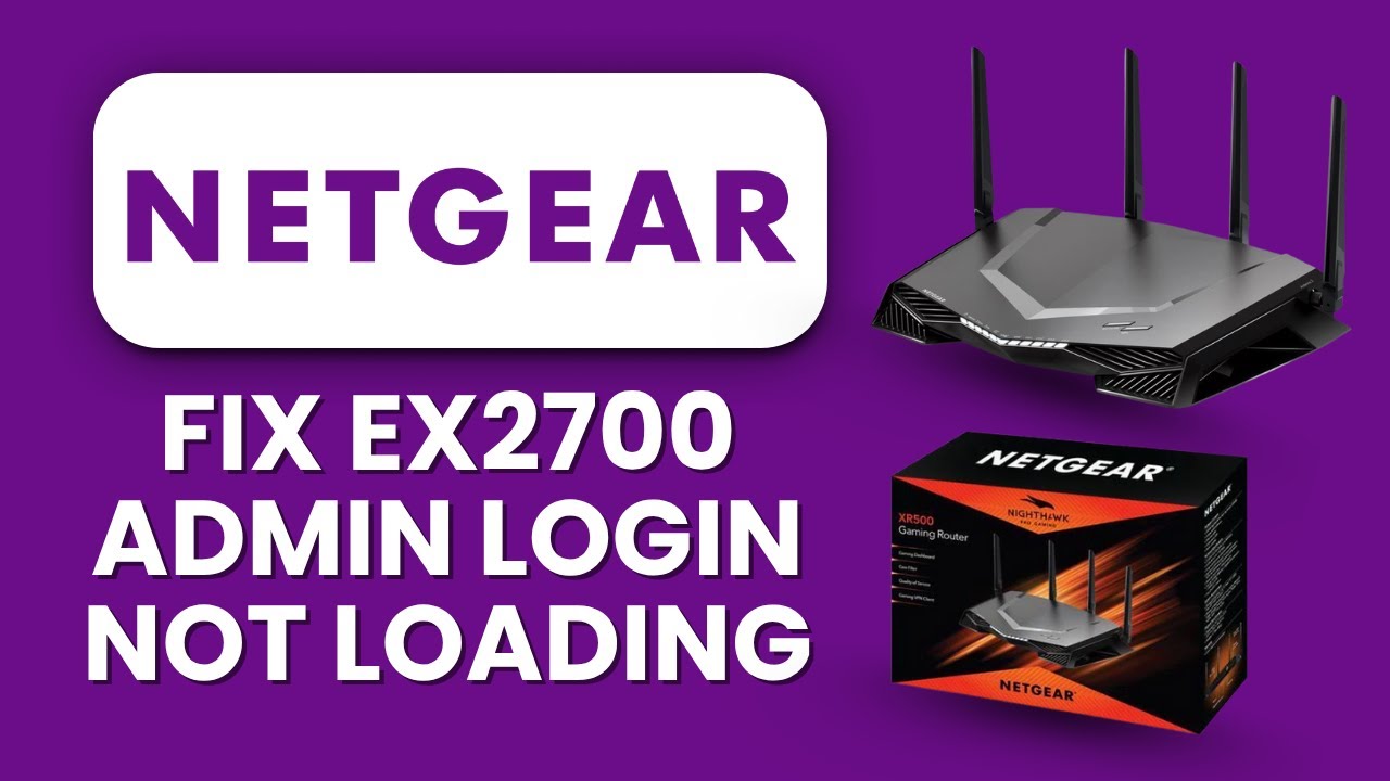 Netgear EX2700 Admin Login Not Loading 🔑 How to Access 192.168.1.250 and Fix Settings Easily