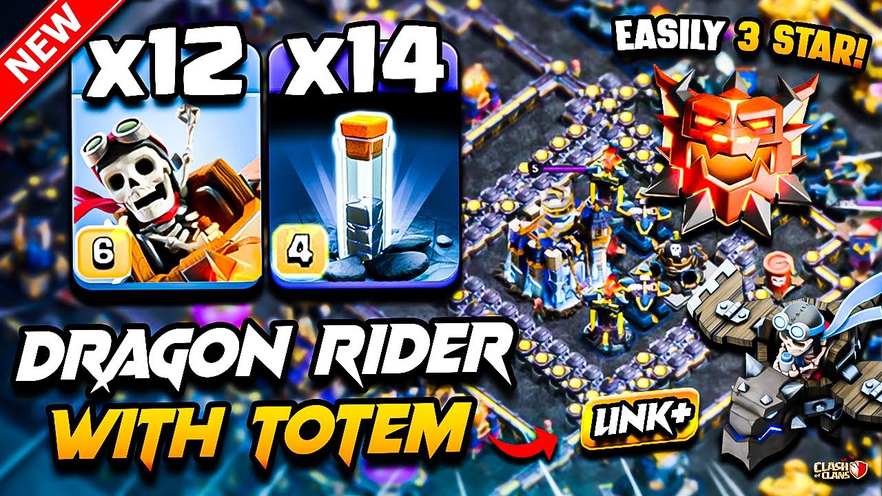 Th18 DRAGON RIDER Attack With TOTEM (Town Hall 18) Best TH18 Attack Strategy With DRAGON RIDER 2026