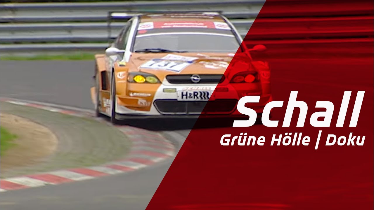 RACING IN THE GREEN HELL: Schall (DE)