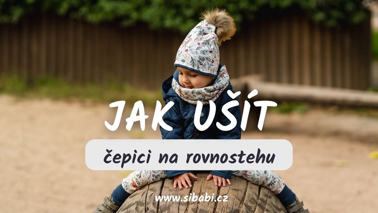 ✂️Jak ušít dětskou čepici na klasickém stroji? 🪡 Návod pro začátečníky