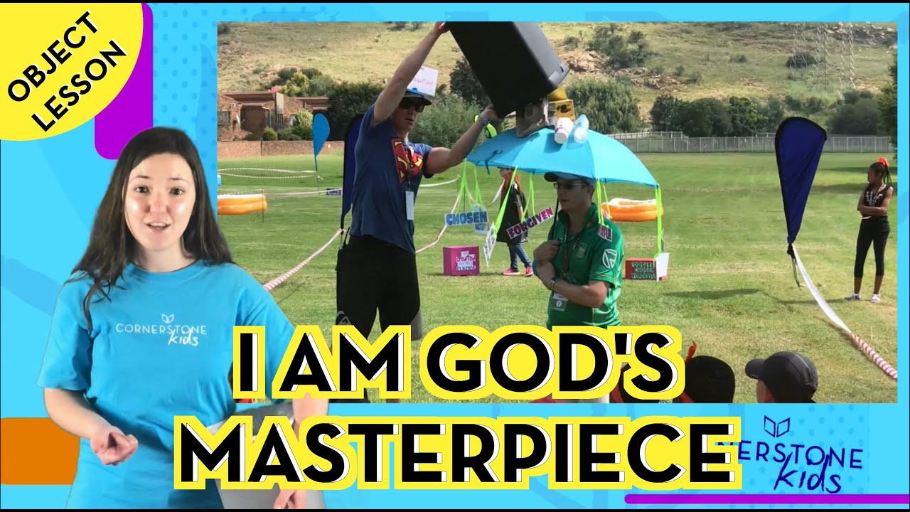 I am God's masterpiece -  (Object Lessons) - Leader Resources