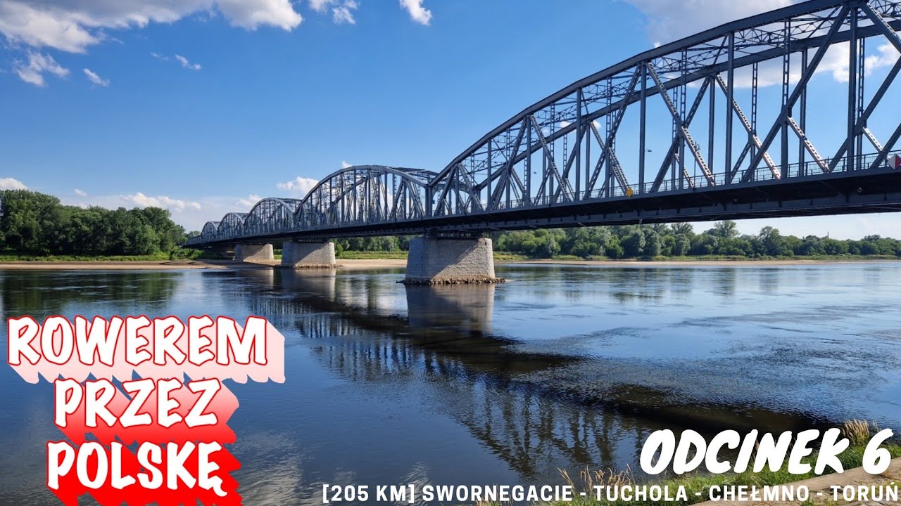 Rowerem przez Polskę [odc. 6] - Z Kaszub do Torunia, czyli koniec wyprawy. Bikepacking.