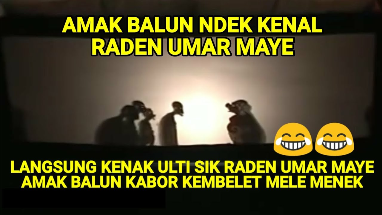 AMAK BALUN LAWAN RADEN UMAR MAYE,  LANGSUNG KENA ULTI OLEH RADEN UMAR MAYA