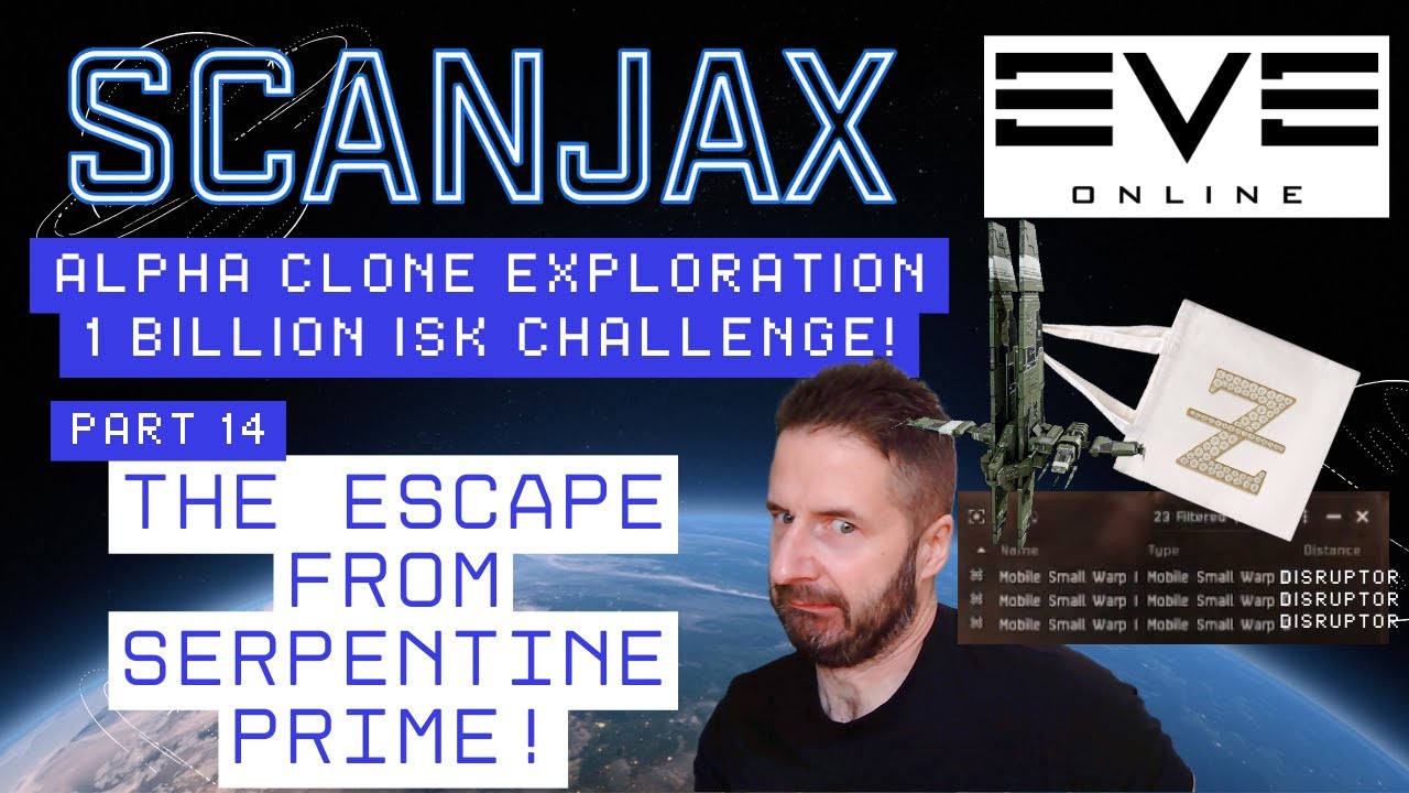 🚀 1 BILLION ISK EXPLORATION CHALLENGE | EVE Online Alpha Clone - Ep14 - ESCAPE FROM SERPENTIS PRIME!