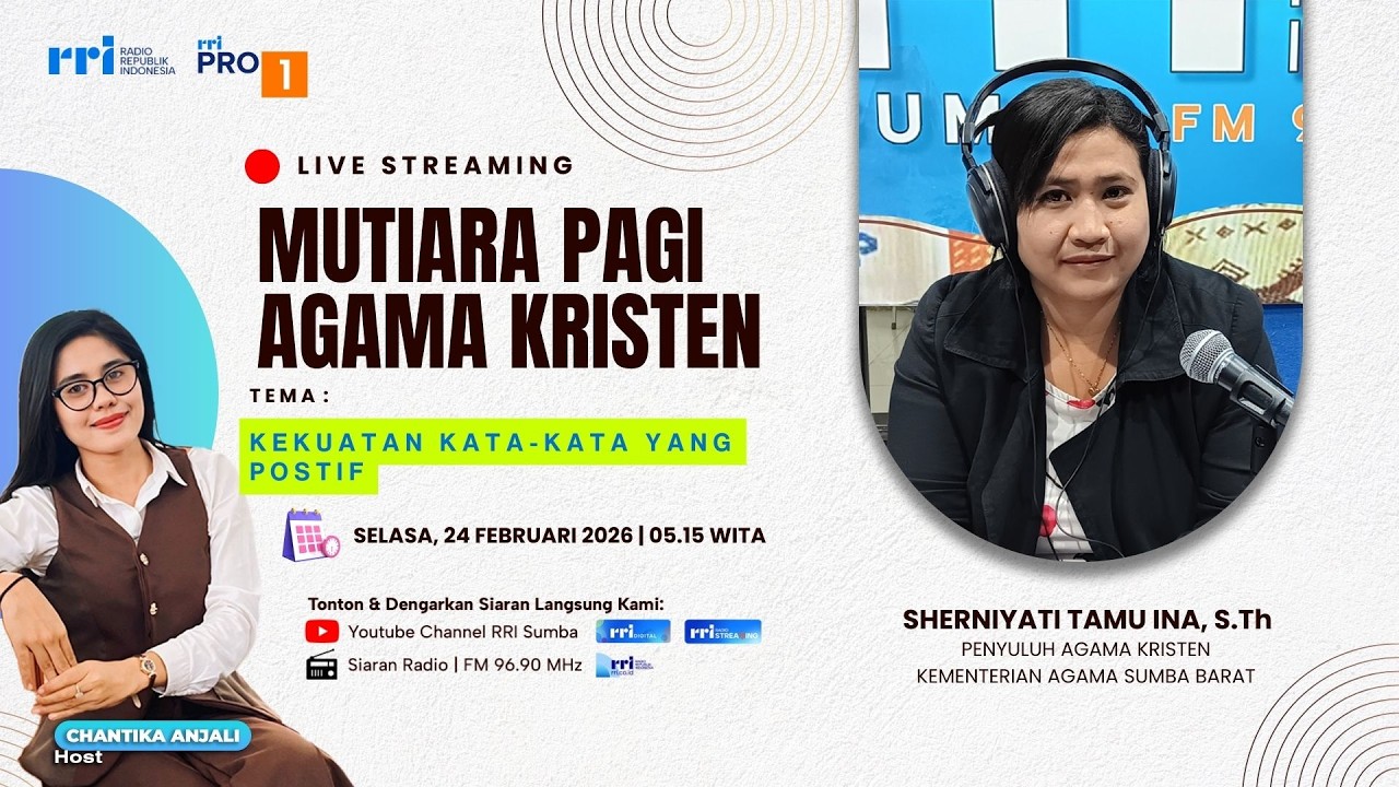🔴 Live - Mutiara Pagi Kristen: Kekuatan Kata-Kata Yang Postif | 24 Februari 2026
