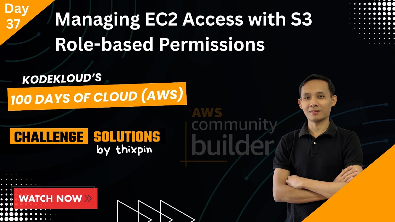 Day 37: Managing EC2 Access with S3 Role-based Permissions | 100 Days of Cloud (AWS)