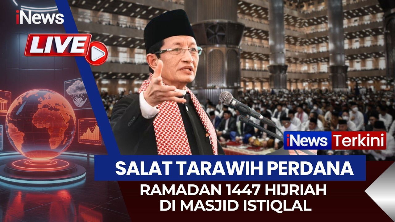 LIVE TERKINI SALAT TARAWIH PERDANA DI MASJID ISTIQLAL JAKARTA (18/02)