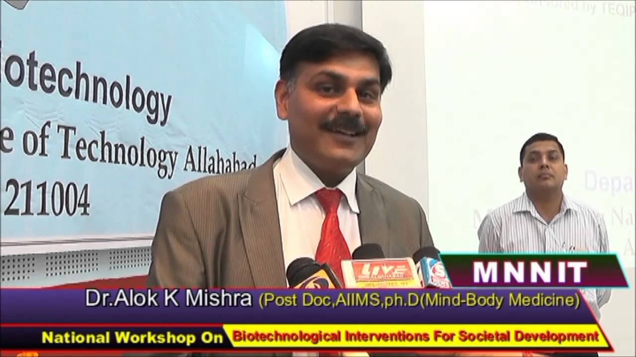 Dr Alok K Mishra (Chairman, BBRFI) as a special guest in MNNIT Allahabad