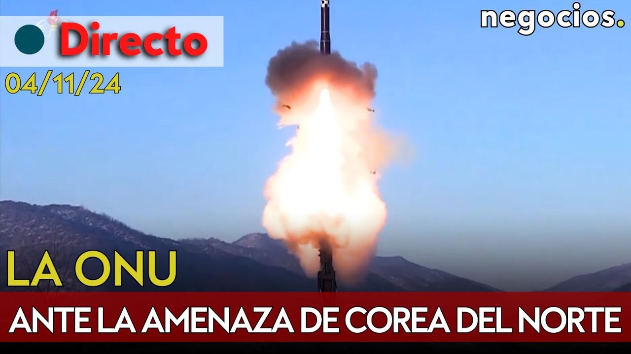 DIRECTO | CONSEJO DE SEGURIDAD DE LA ONU ANTE LA AMENAZA DEL MISIL INTERCONTINENTAL NORCOREANO