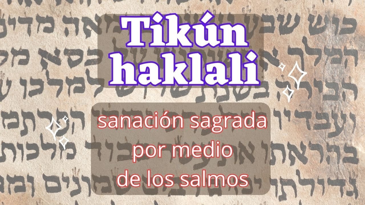 Tikun haklali, meditación sagrada de sanación con melodía oriental