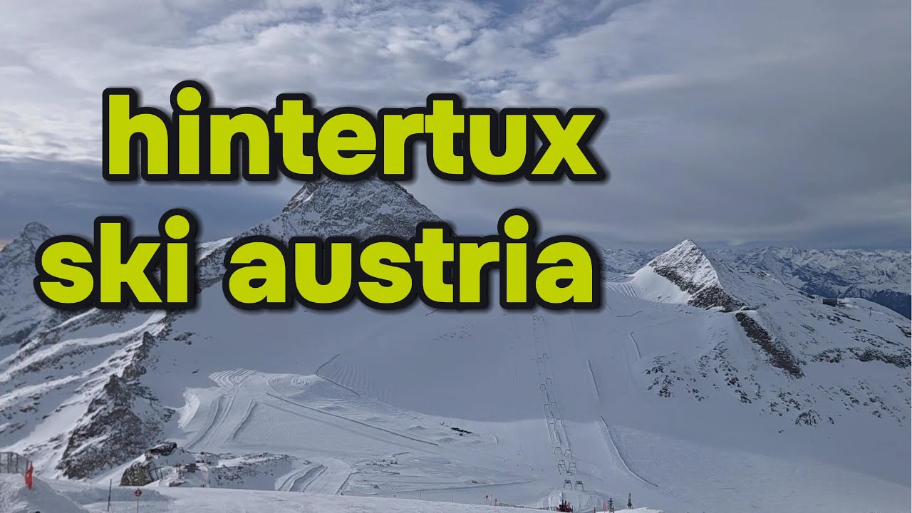Hintertux Austria &ndash; Idealny Dzień na Nartach w Alpach | Lodowiec Hintertux