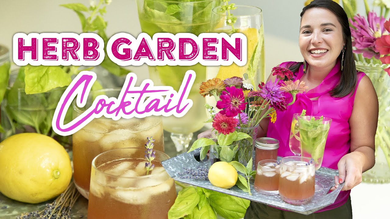 Use Your Herb Garden to Make Cocktails | Summertime Drink Recipes | Hey Y'all