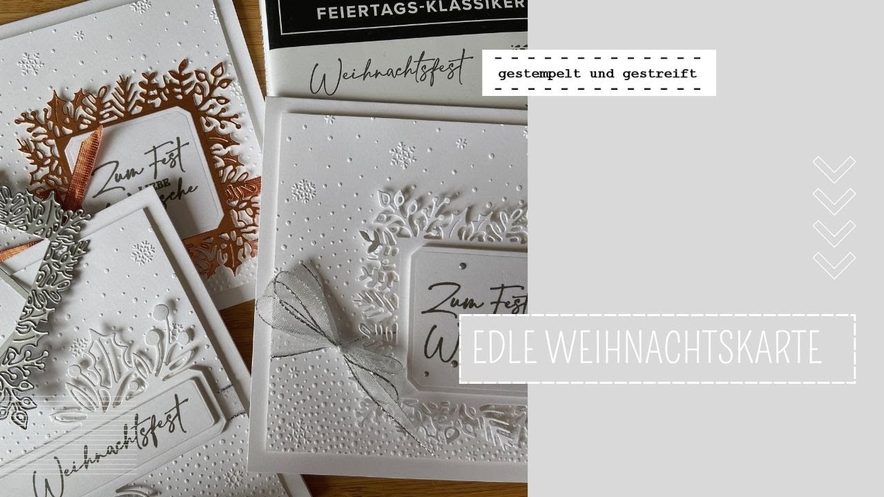Edle Weihnachtskarte in monochromer Optik | Feiertagsklassiker | Tutorial mit Stampin´Up Produkten