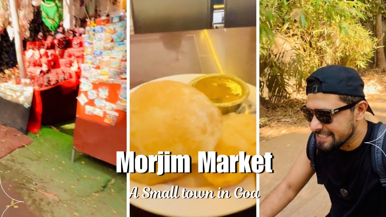 Morjim market off for breakfast and quick shopping |#travelwithathiff 