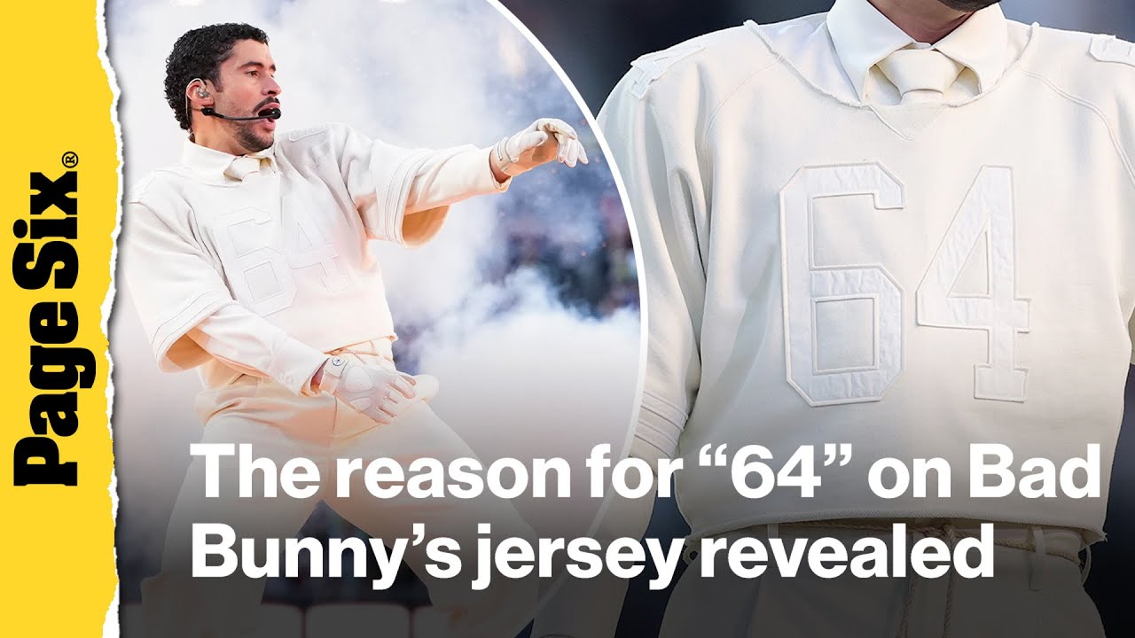 Why Bad Bunny wore “64” on his Super Bowl 2026 halftime jersey — and what it represents