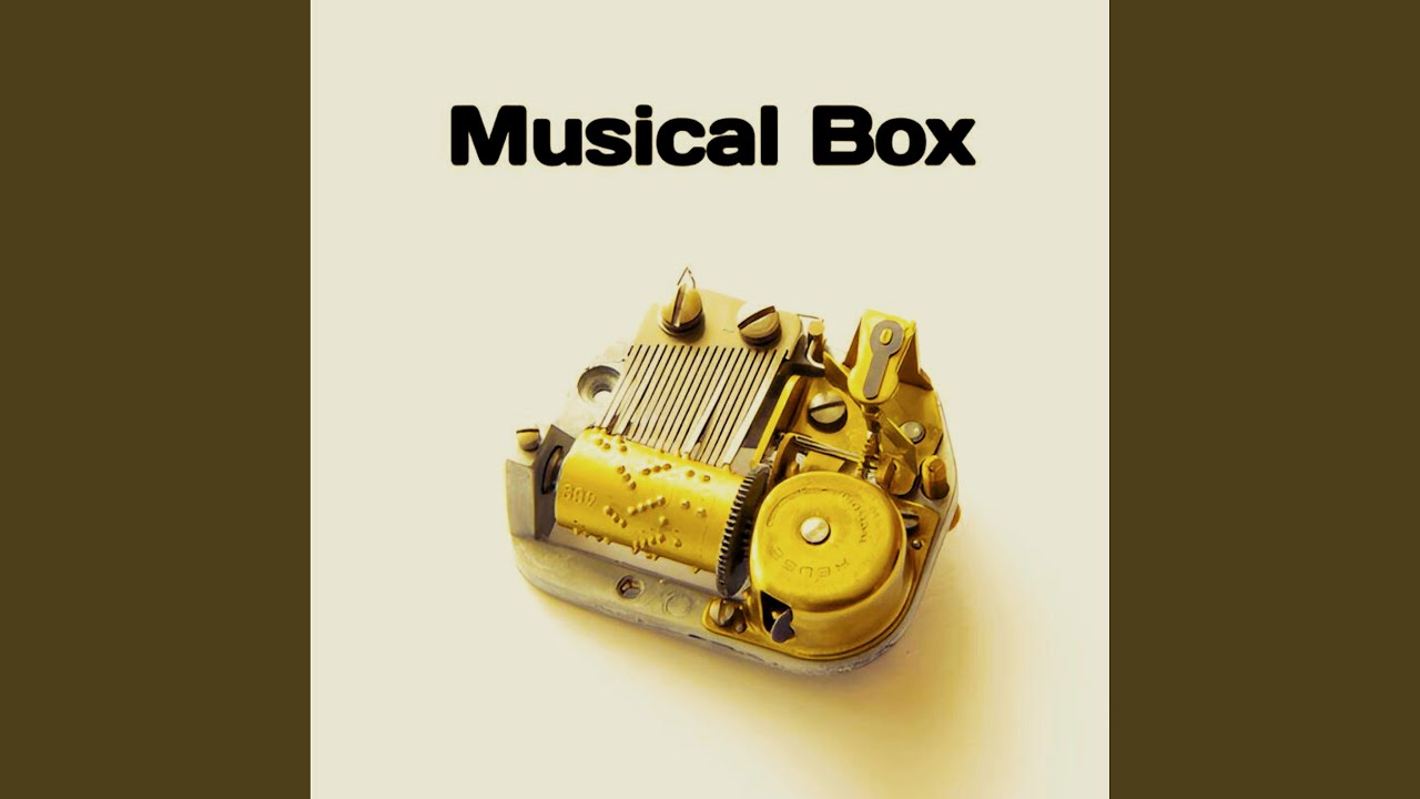 Musical Box