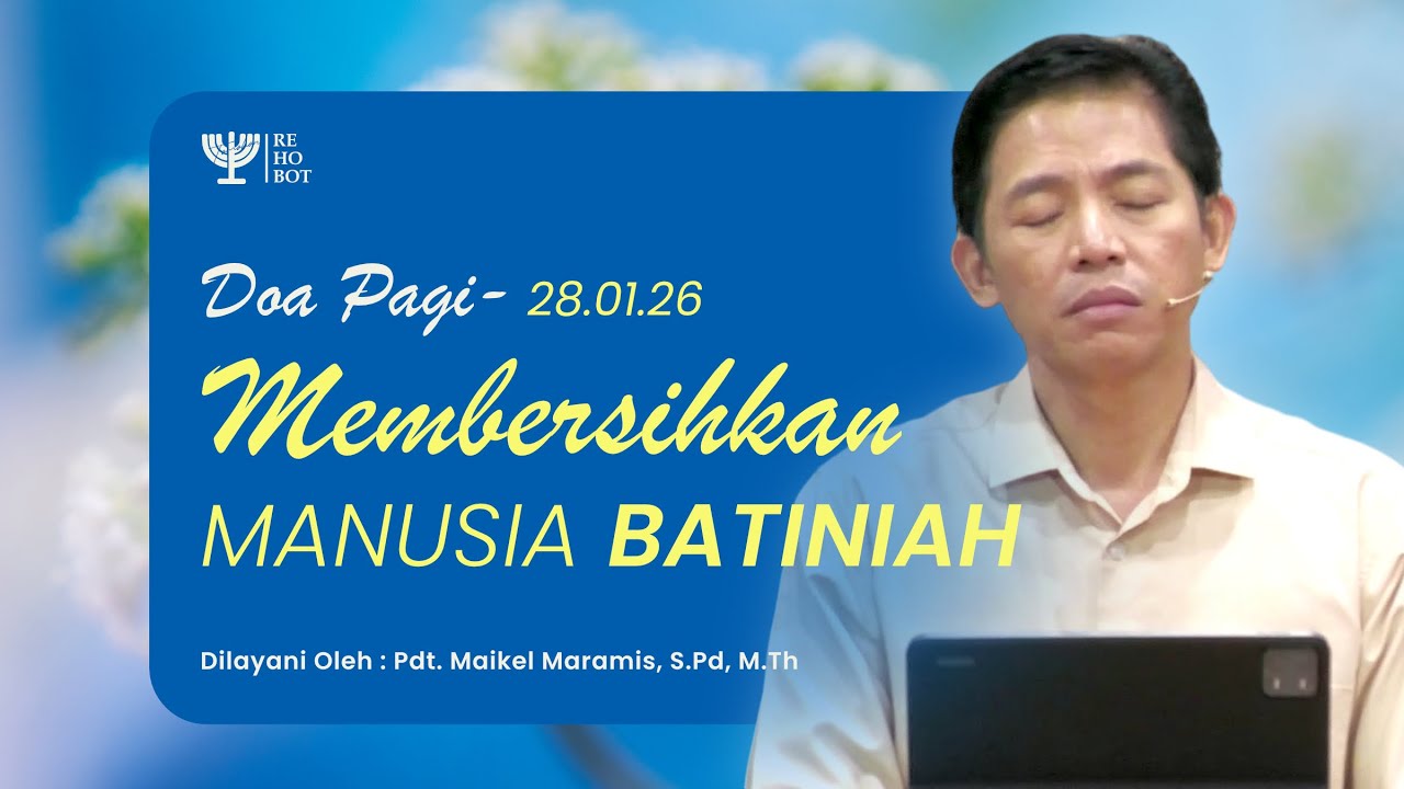 DOA PAGI | Pdt. Maikel Maramis, S.Pd, M.Th | 28 Januari 2026 | 05:00 WITA