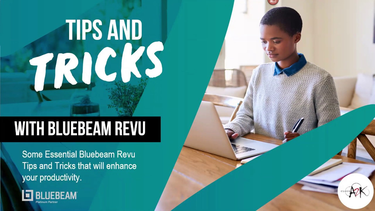 Tips + Tricks for Working From Home with Bluebeam Revu