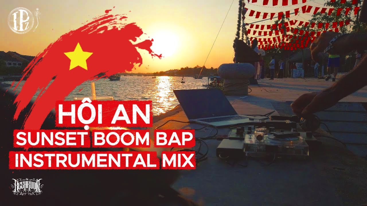 Golden Hour Boom Bap Instrumental Mix | 🇻🇳 Hội An Waterfront | Mix & Selection by Dj Keshkoon